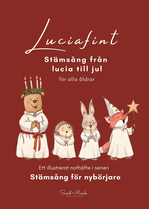 Luciafint: Stämsång från lucia till jul
