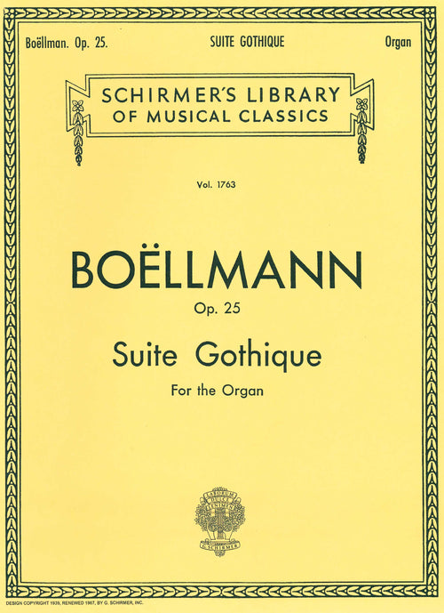 Boëllmann Op. 25 Suite Gothique for the Organ