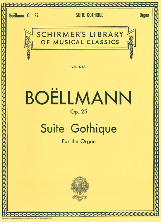Boëllmann Op. 25 Suite Gothique for the Organ