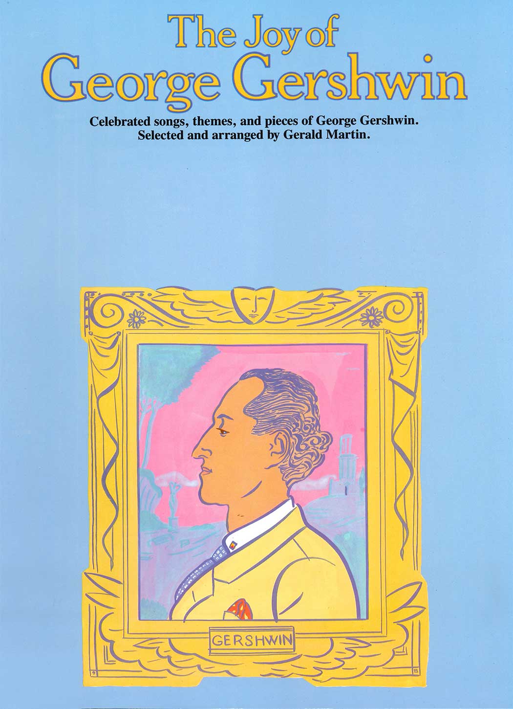 The Joy of George Gershwin