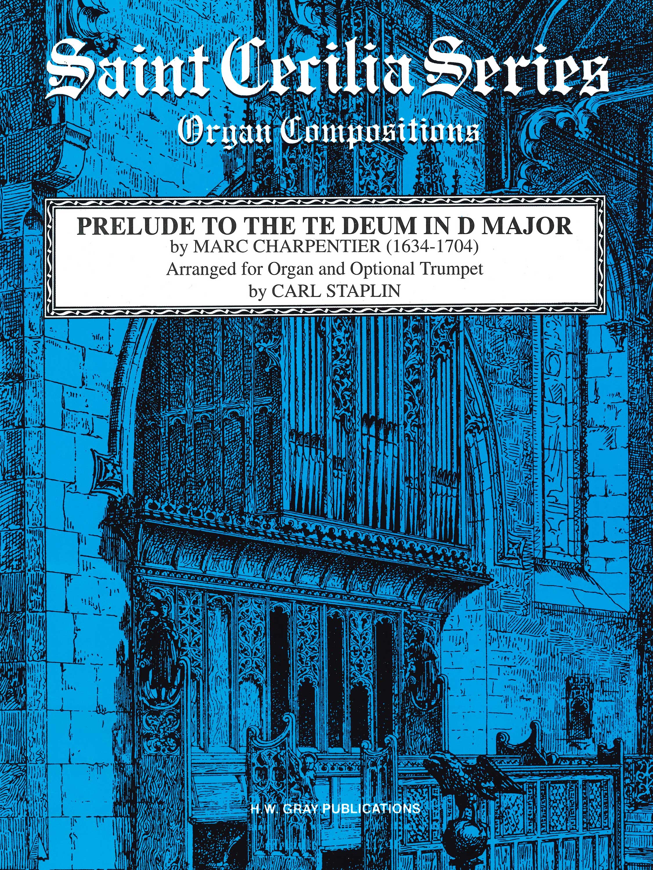 Prelude to the Te Deum in D Major