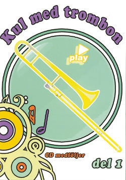 Kul med trombon del 1
