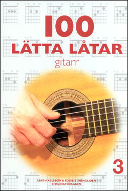 100 lätta låtar: Gitarr 3
