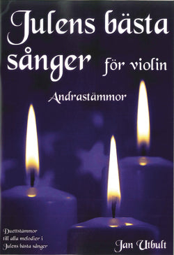 Julens bästa sånger Andrastämmor Violin