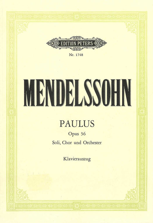 Mendelssohn: Paulus Opus 36 Klaverutdrag SATB+piano