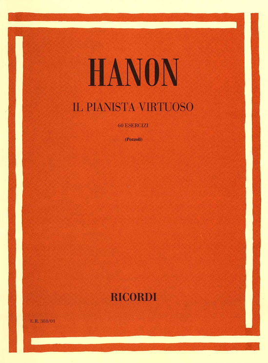 Hanon Il Pianista Virtuoso: 60 Esercizi (Pozzoli)