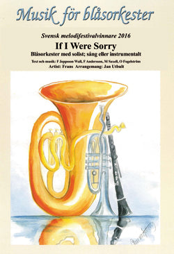 Musik för blåsorkester: If I Were Sorry