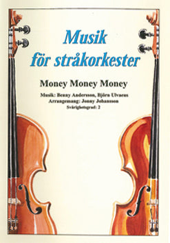 Musik för stråkorkester: Money, Money, Money