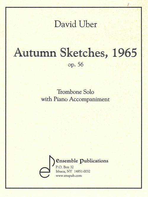 David Uber: Autumn Sketches, 1965 op. 56 Trombone Solo with Piano Accompaniment