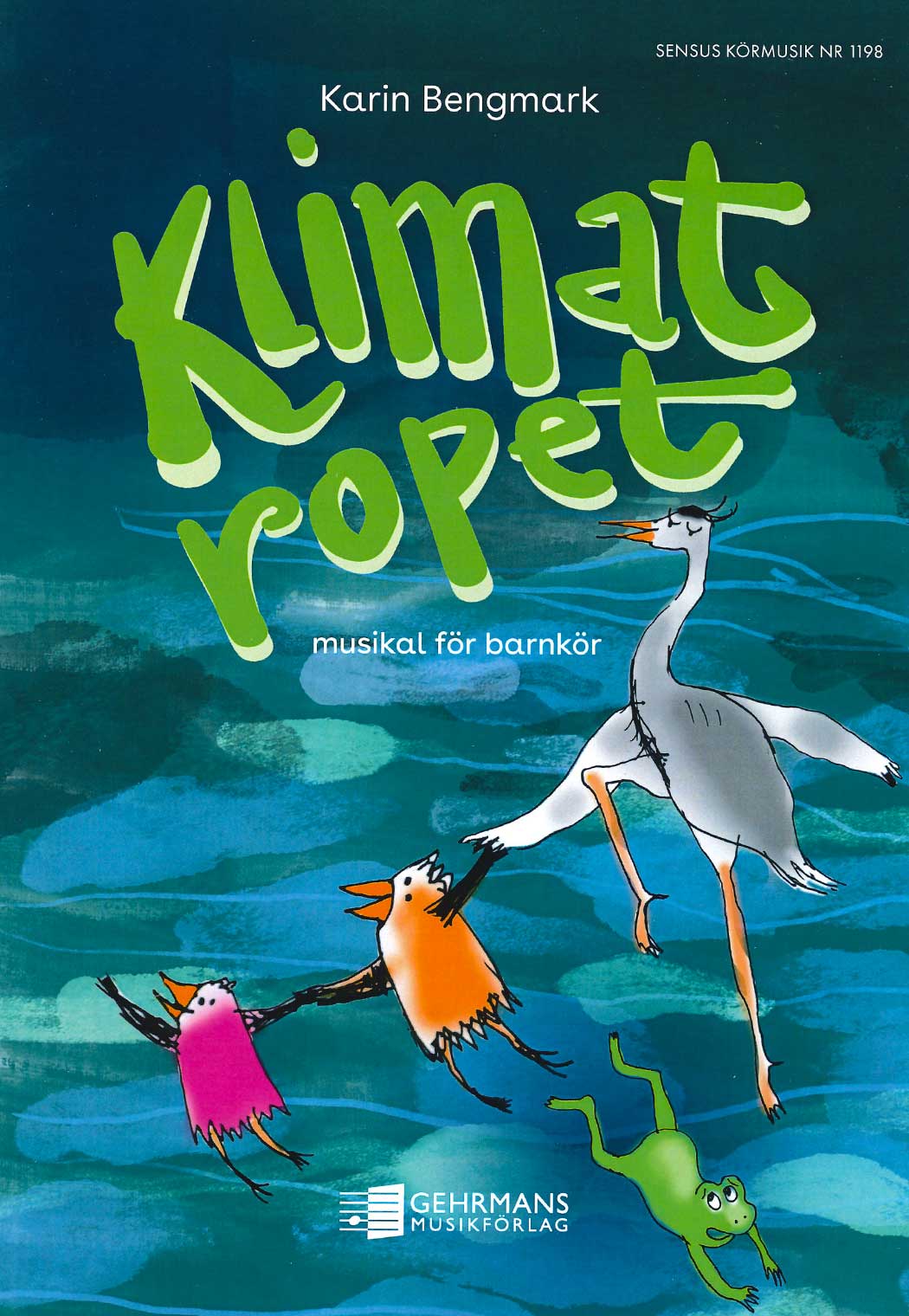 Klimatropet: Musikal för barnkör