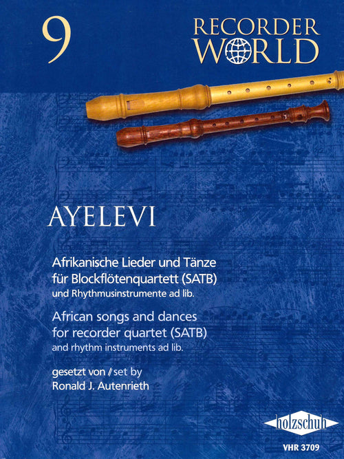 Ayelevi: African Songs & Dances for Recorder Quartet (SATB)