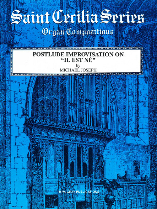 Postlude Improvisation on "Il est ne"