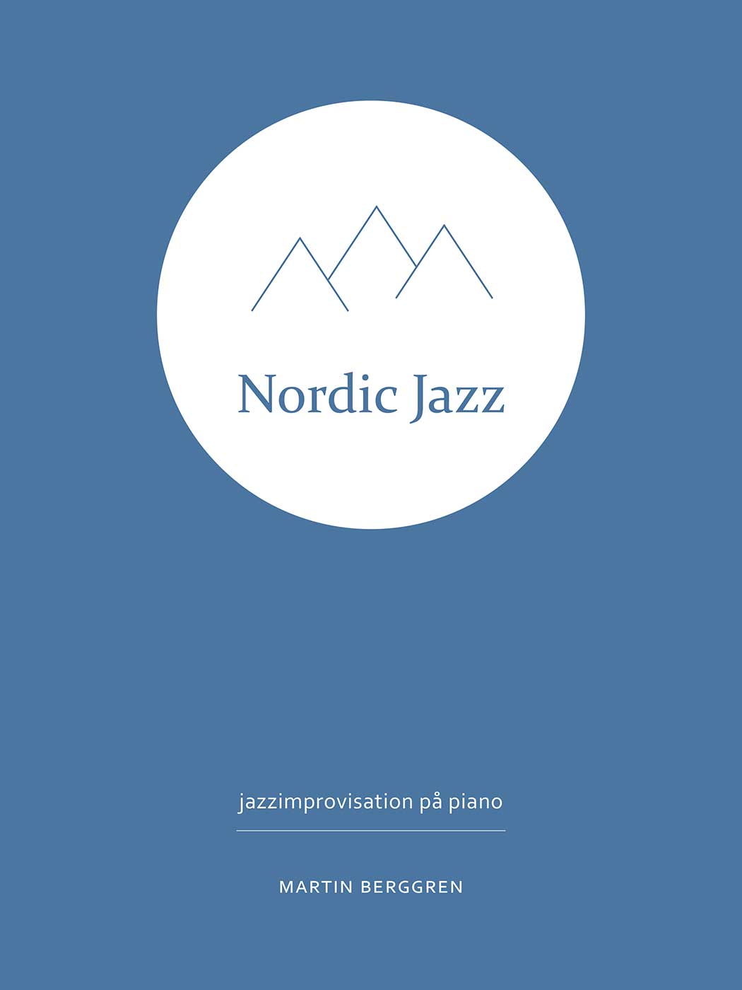 Nordic Jazz: Jazzimprovisation på piano