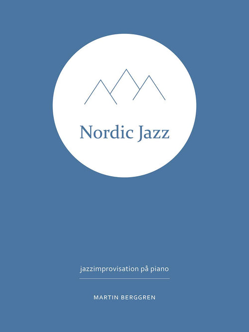 Nordic Jazz: Jazzimprovisation på piano