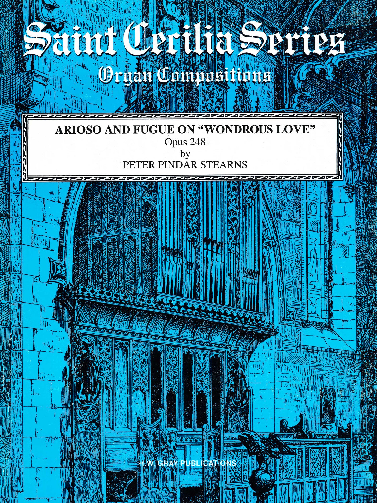 Arioso and Fugue on "Wondrous Love" : Opus 248