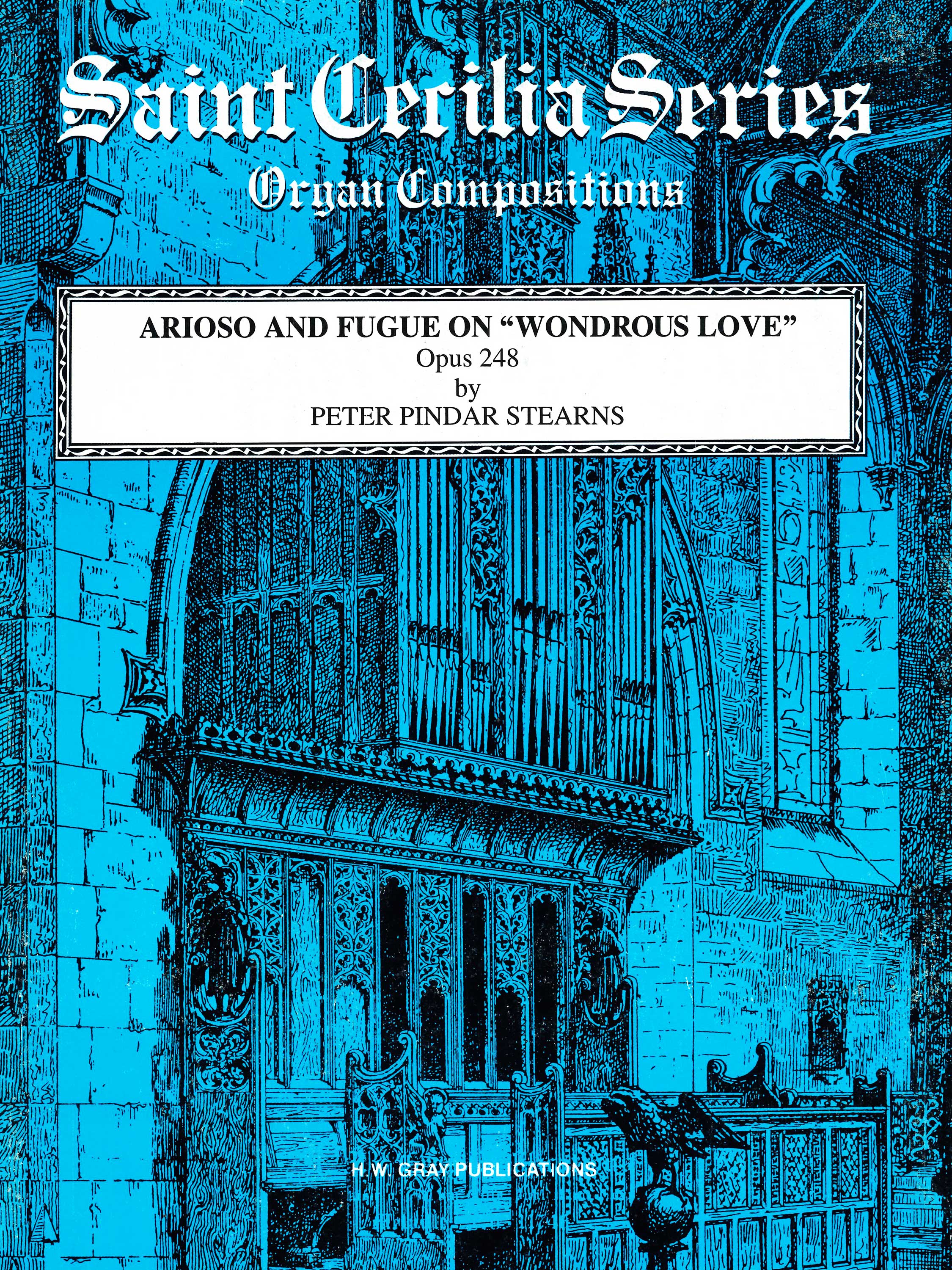 Arioso and Fugue on "Wondrous Love" : Opus 248