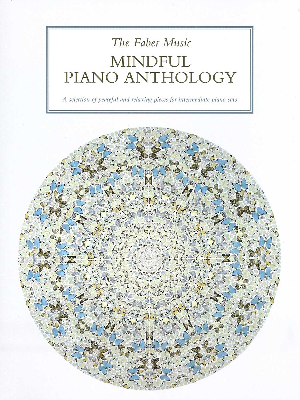 The Faber Music Mindful Piano Anthology