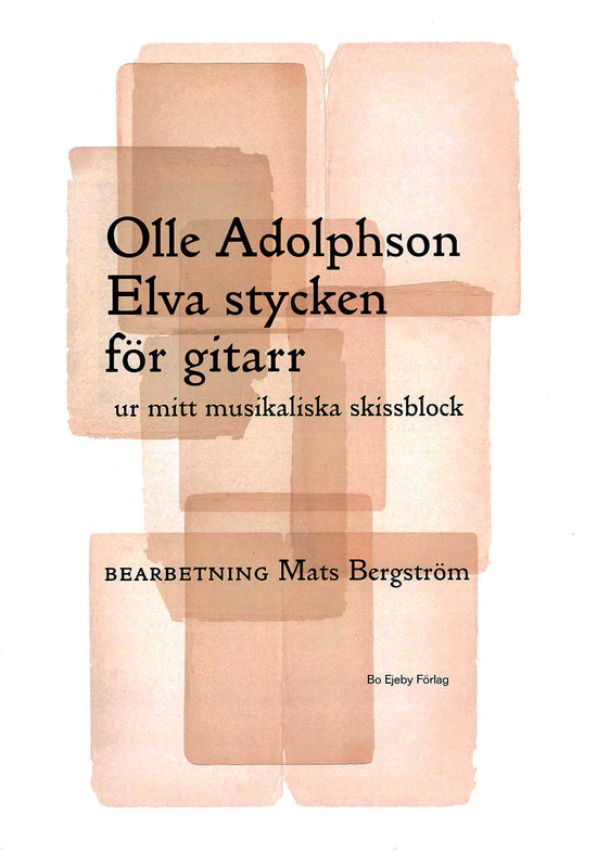 Olle Adolphson: Elva stycken för gitarr ur mitt musikaliska skissblock
