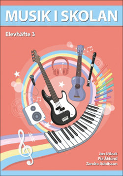 Musik i Skolan Elevhäfte 3