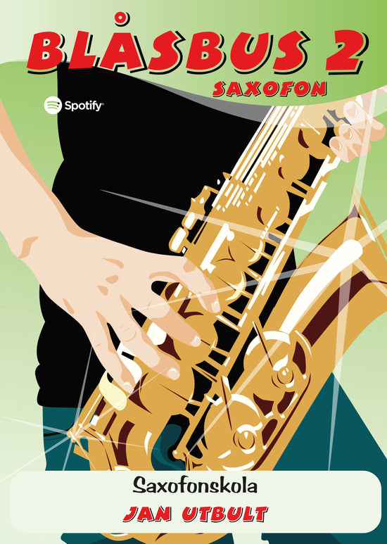 Blåsbus 2 Saxofon: Saxofonskola