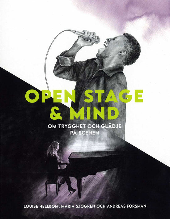 Open Stage & Mind: Om trygghet och glädje på Scenen