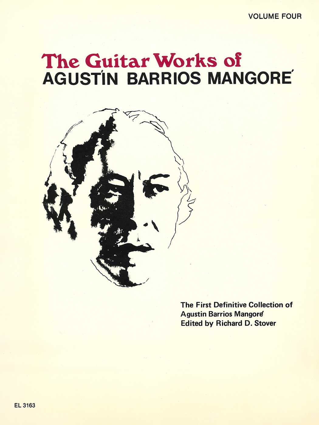 The Guitar Works of Agustin Barrios Mangore Volume Four
