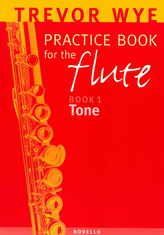 Trevor Wye: Practice Book for the Flute Book 1 Tone