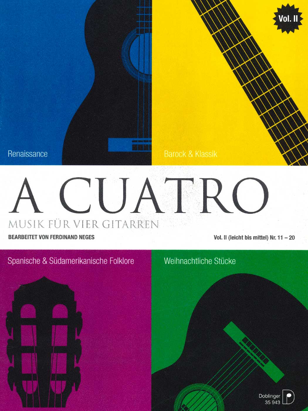 A Cuatro: Musik Für Vier Gitarren Vol. II