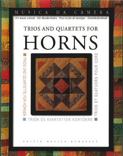Trios And Quartets For Horns