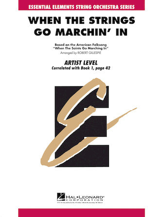 When the Strings Go Marchin' In (String Orchestra Artist Level)
