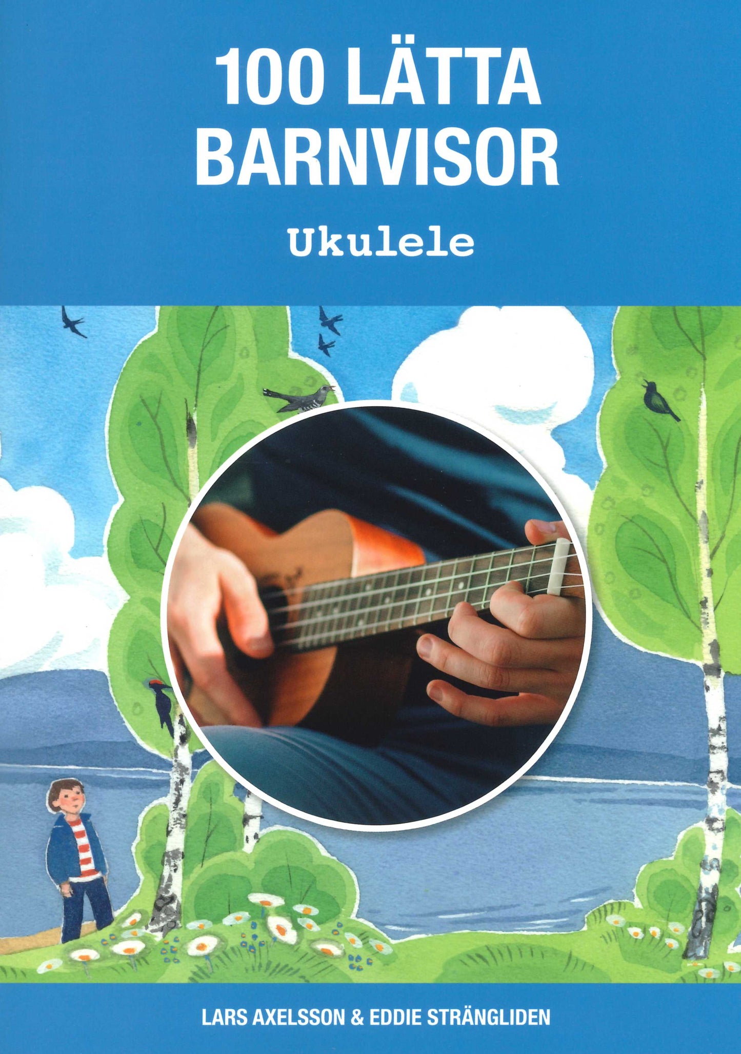 100 lätta barnvisor: Ukulele
