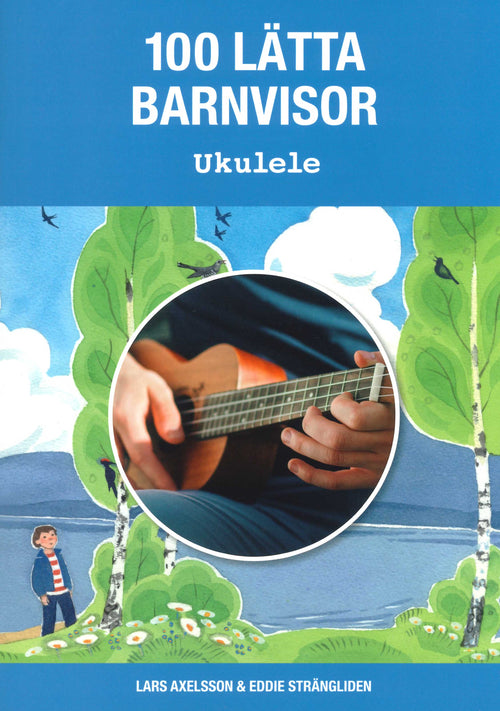 100 lätta barnvisor: Ukulele