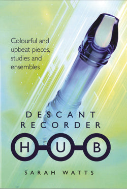 Descant Recorder Hub