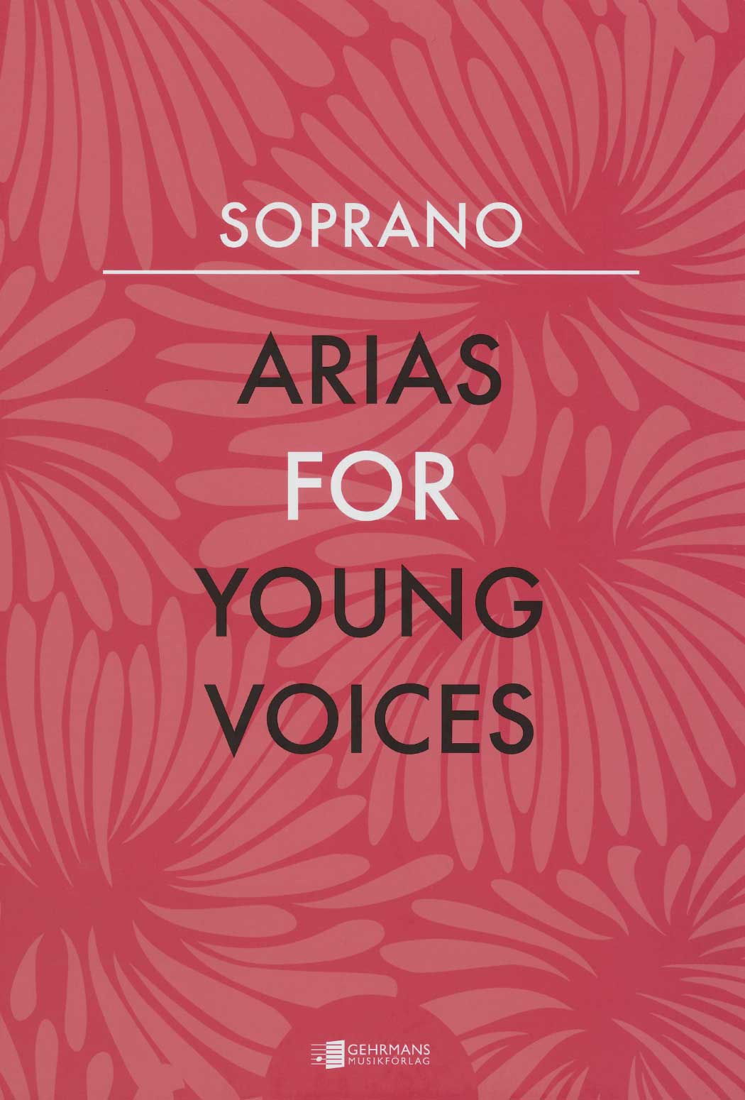 Arias for Young Voices: Soprano