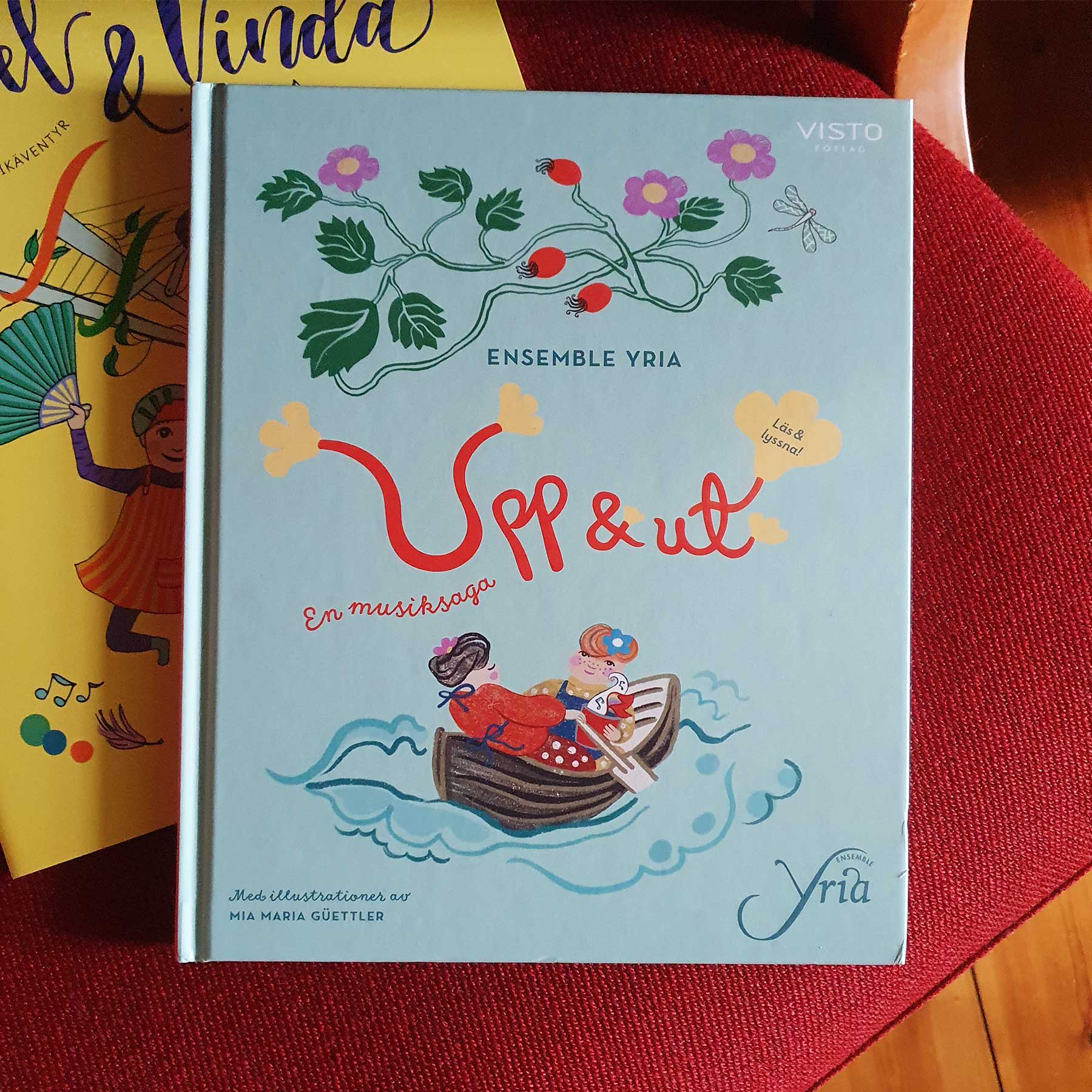 Upp & ut: En musiksaga (Ensemble Yria)