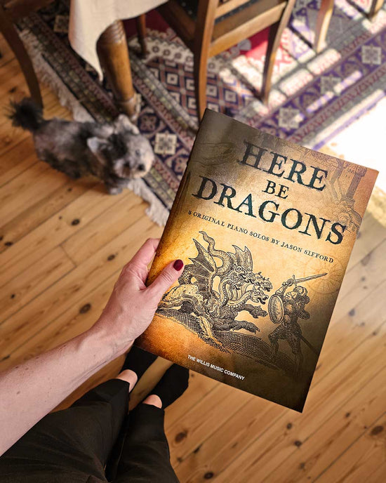 Here Be Dragons: 8 Original Piano Solos by Jason Sifford