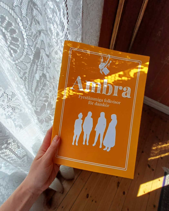 Ambra: Fyrstämmiga folkvisor för damkör