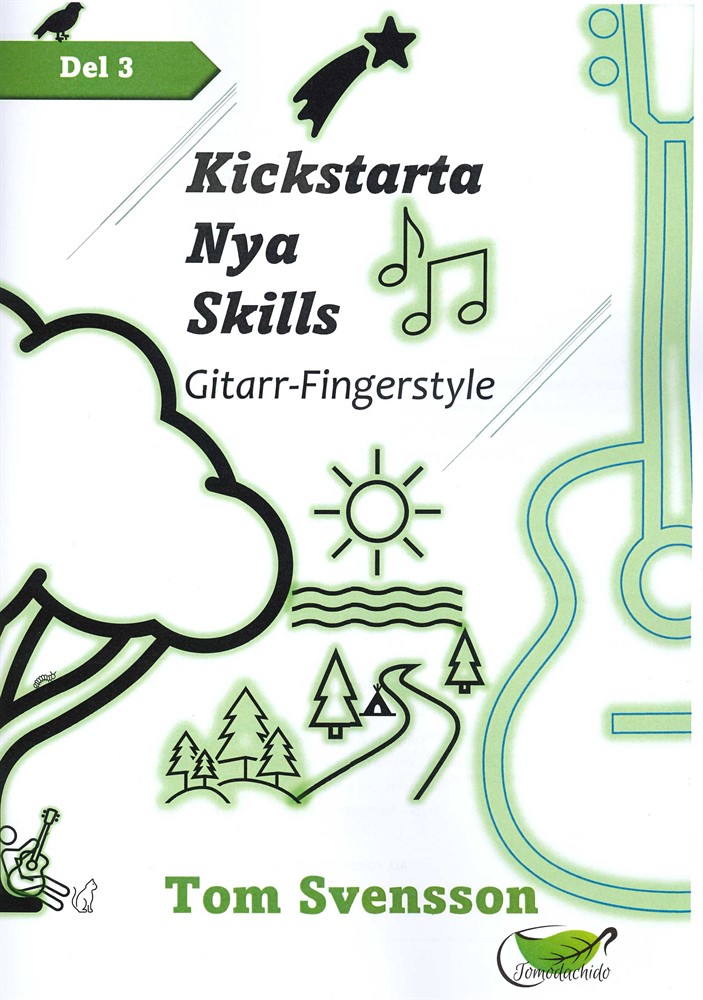 Kickstarta Nya Skills: Gitarr-Fingerstyle Del 3