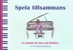 Spela tillsammans - en spelbok för barn och föräldrar