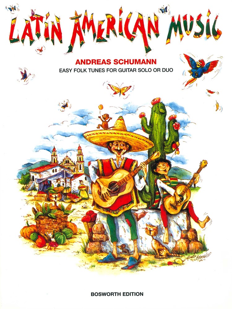 Latin American Music: Easy Folk Tunes for Guitar Solo or Duo