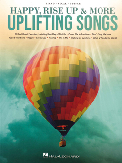 Happy, Rise Up & More Uplifting Songs