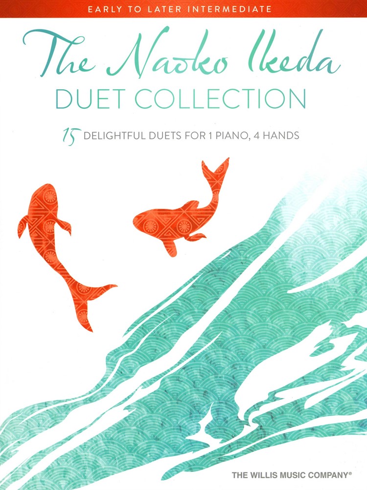 The Naoko Ikeda Duet Collection: 15 Delightful Duets