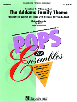 Pops For Ensembles: The Addams Family Theme Sax Quartet or Ensemble