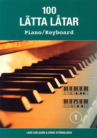 Omslag till 100 lätta låtar Piano/Keyboard 1