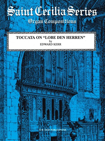 Omslag till Toccata on "Lobe den Herren" – medelsvåra noter för orgel av Edward Kerr
